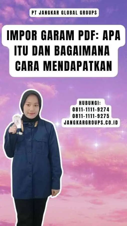 Impor Garam Pdf Apa itu dan Bagaimana Cara Mendapatkan