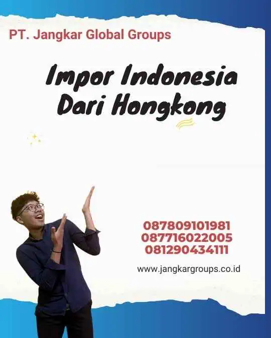 Impor Indonesia Dari Hongkong