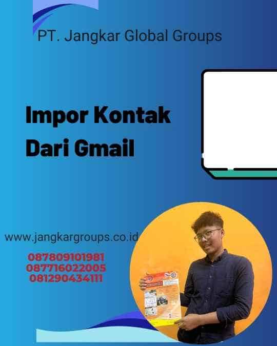 Impor Kontak Dari Gmail