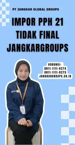 Impor Pph 21 Tidak Final Jangkargroups