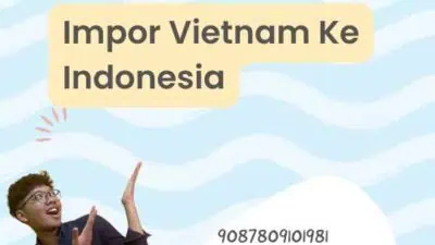 Impor Vietnam Ke Indonesia