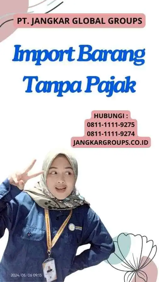 Import Barang Tanpa Pajak