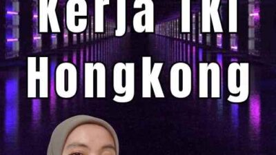 Info Lowongan Kerja TKI Hongkong