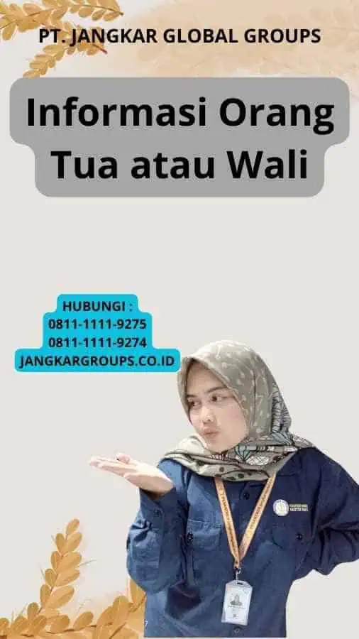 Informasi Orang Tua atau Wali