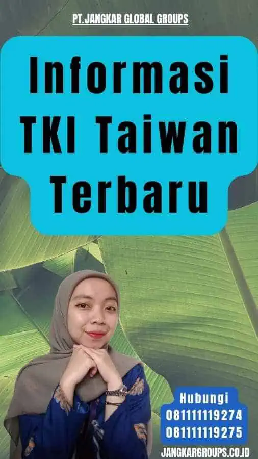 Informasi TKI Taiwan Terbaru