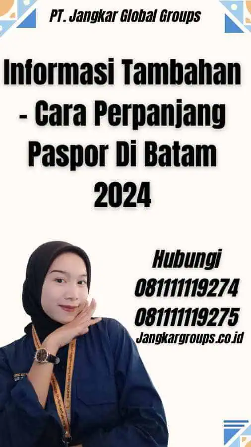 Informasi Tambahan - Cara Perpanjang Paspor Di Batam 2024