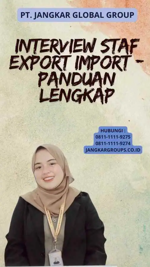 Interview Staf Export Import - Panduan Lengkap