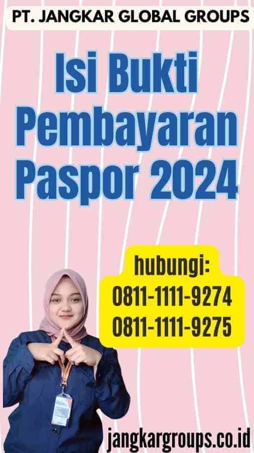 Isi Bukti Pembayaran Paspor 2024