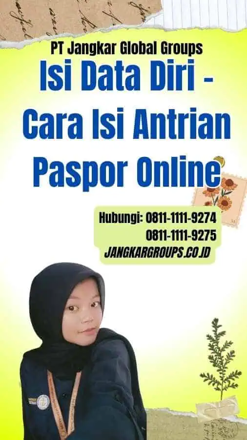 Isi Data Diri Cara Isi Antrian Paspor Online