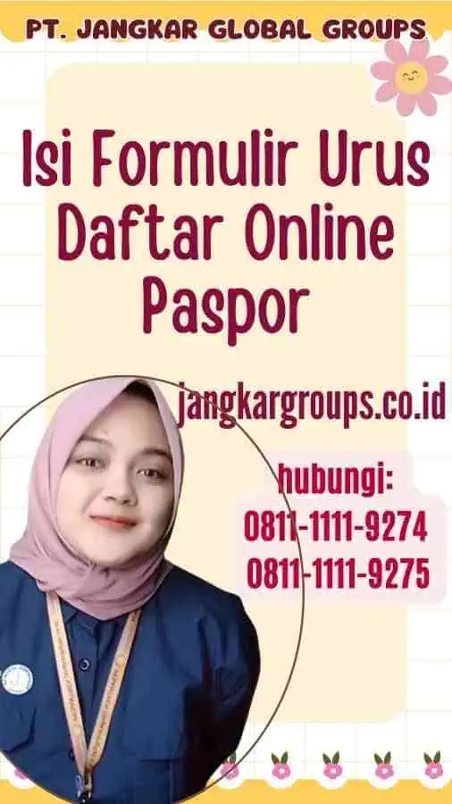 Isi Formulir Urus Daftar Online Paspor