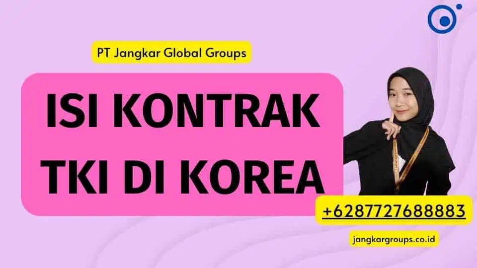 Isi Kontrak TKI Di Korea