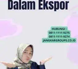 Istilah Istilah Dalam Ekspor