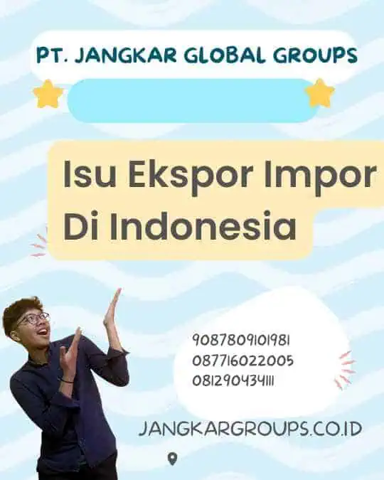 Isu Ekspor Impor Di Indonesia