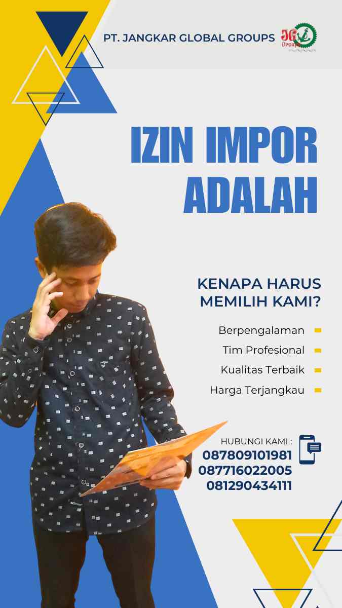 Izin Impor Adalah: Apa Itu dan Bagaimana Caranya?