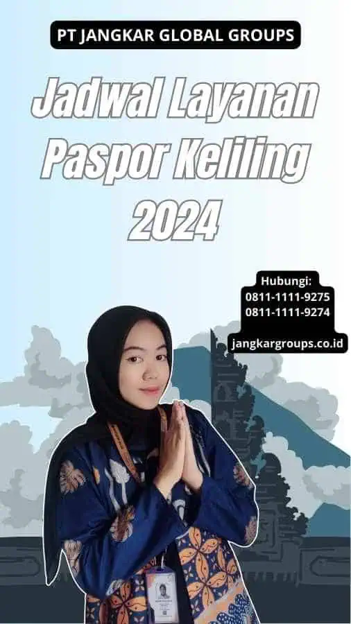 Jadwal Layanan Paspor Keliling 2024