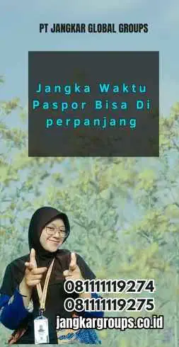 Jangka Waktu Paspor Bisa Di perpanjang