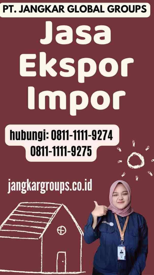 Jasa Ekspor Impor