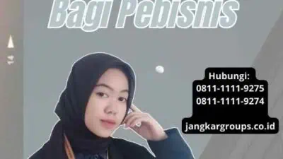 Jasa Konsultasi Visa Kunjungan Bagi Pebisnis