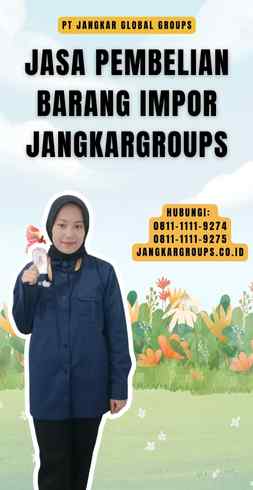 Jasa Pembelian Barang Impor Jangkargroups