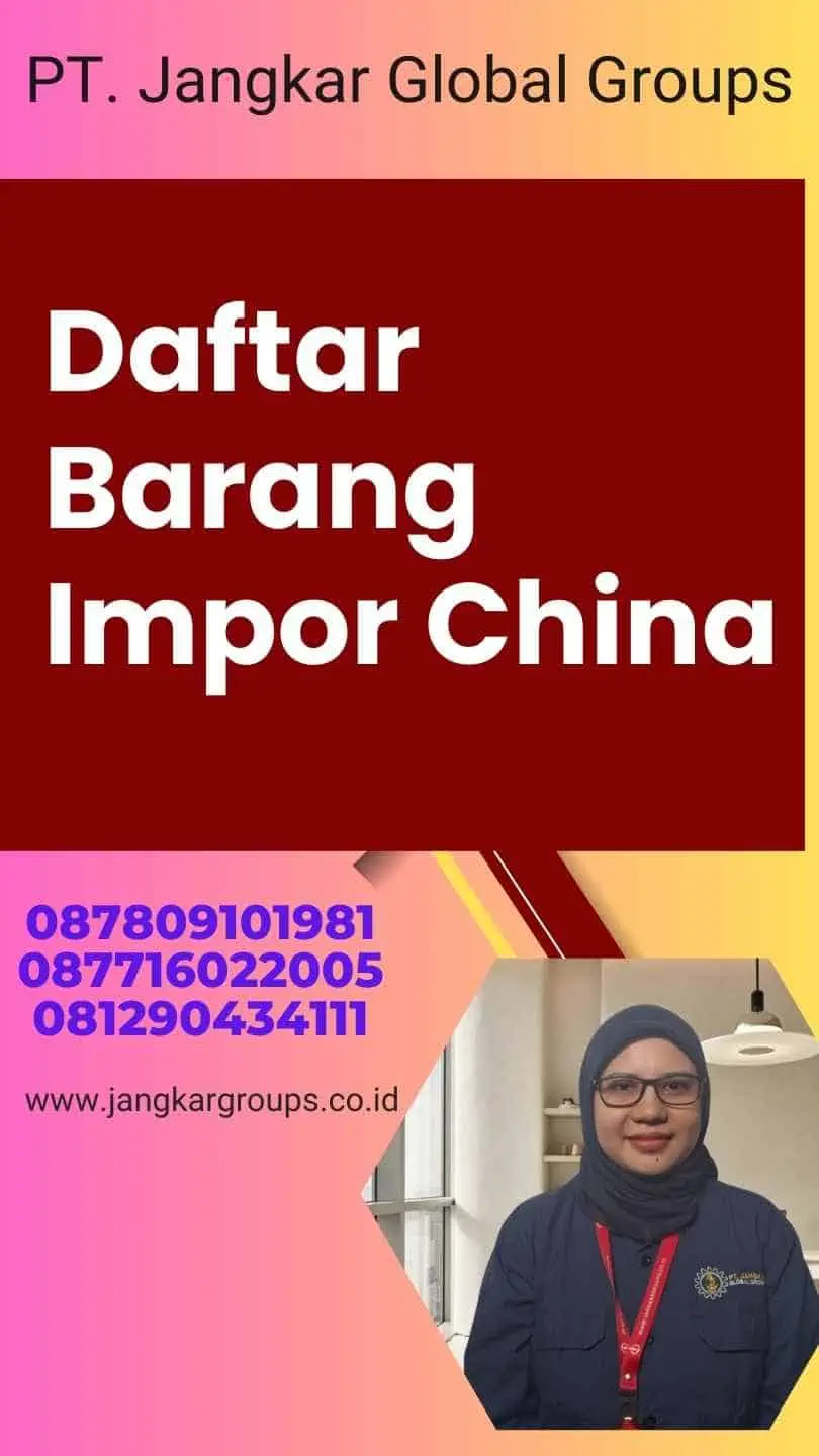 Daftar Barang Impor China