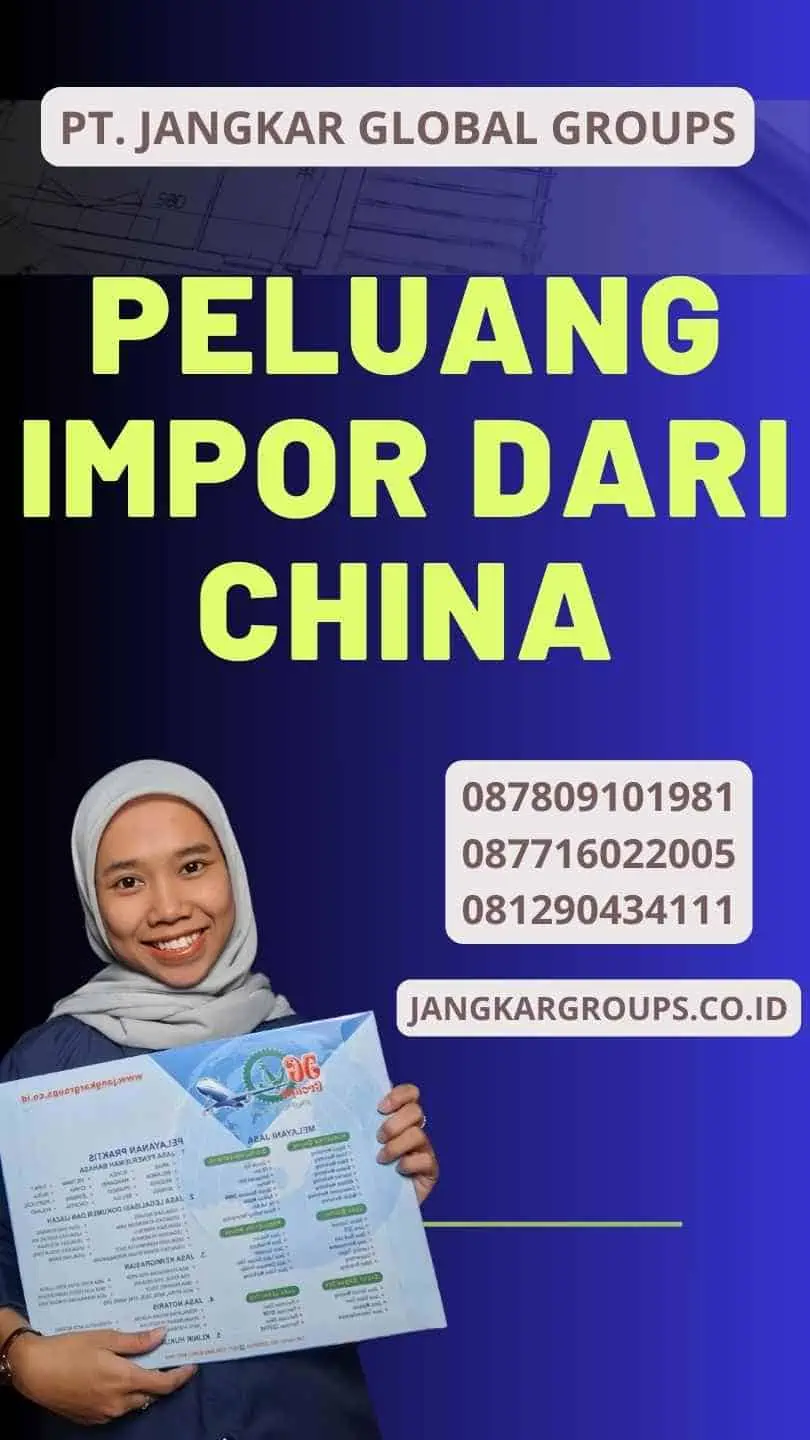 Peluang Impor Dari China