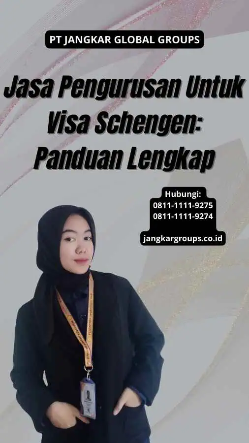 Jasa Pengurusan Untuk Visa Schengen: Panduan Lengkap