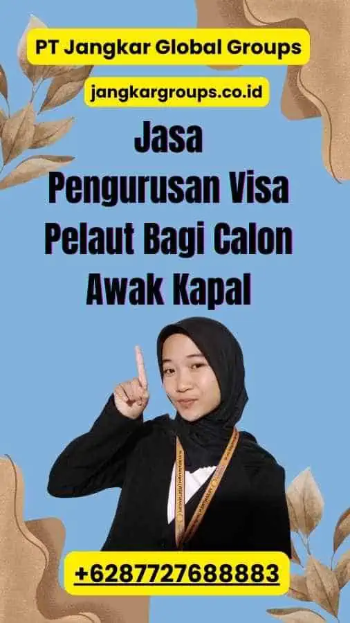 Jasa Pengurusan Visa Pelaut Bagi Calon Awak Kapal