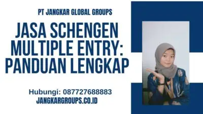 Jasa Schengen Multiple Entry Panduan Lengkap