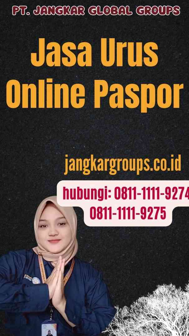 Jasa Urus Online Paspor