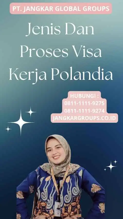 Jenis Dan Proses Visa Kerja Polandia