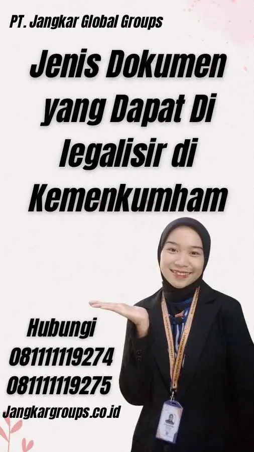 Jenis Dokumen yang Dapat Di legalisir di Kemenkumham