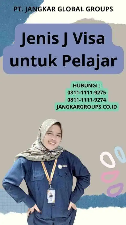 Jenis J Visa untuk Pelajar