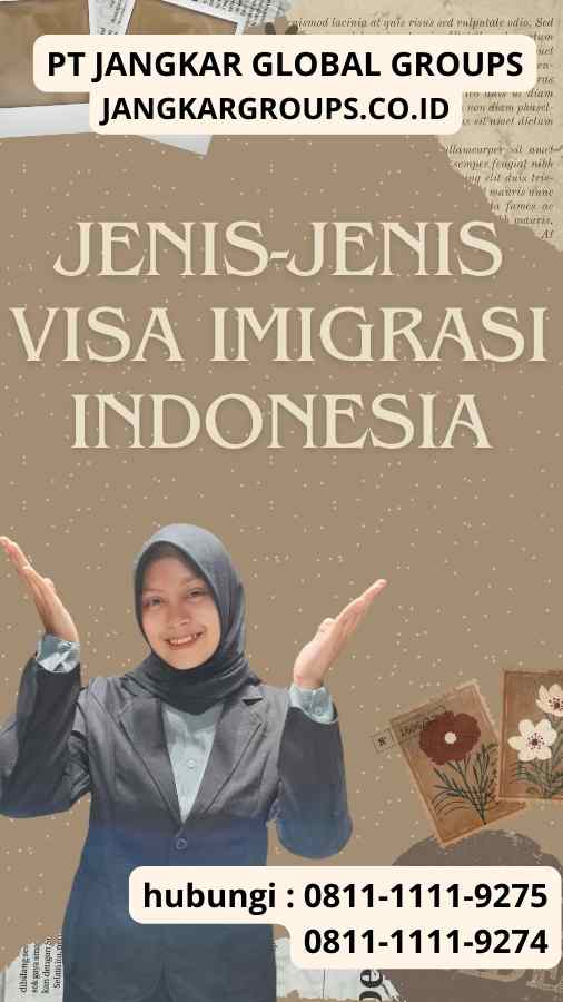 Jenis-Jenis Visa Imigrasi Indonesia