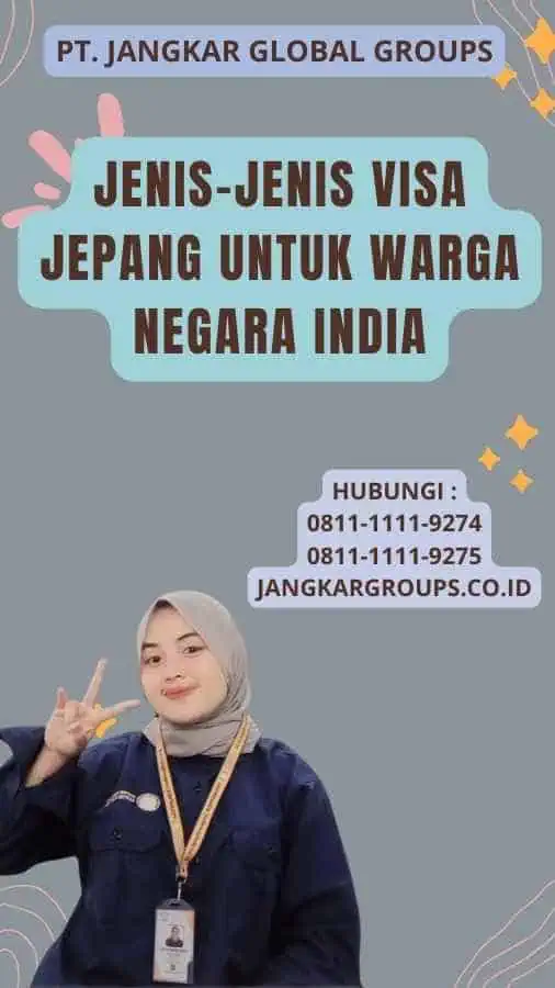 Jenis-Jenis Visa Jepang untuk Warga Negara India