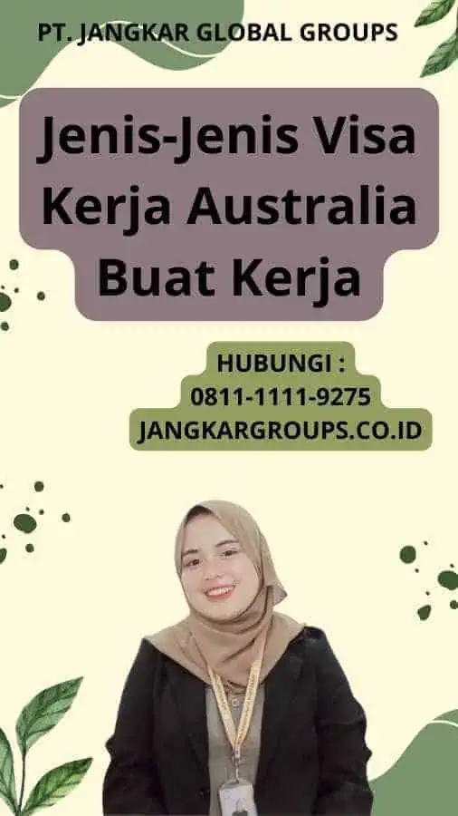 Jenis-Jenis Visa Kerja Australia Buat Kerja