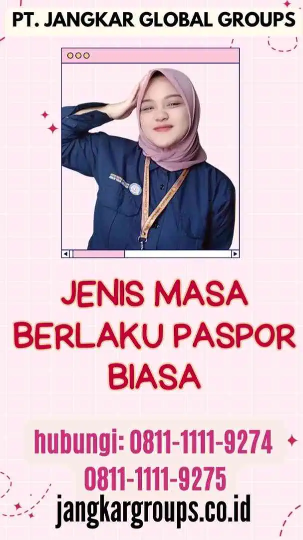 Jenis Masa Berlaku Paspor Biasa