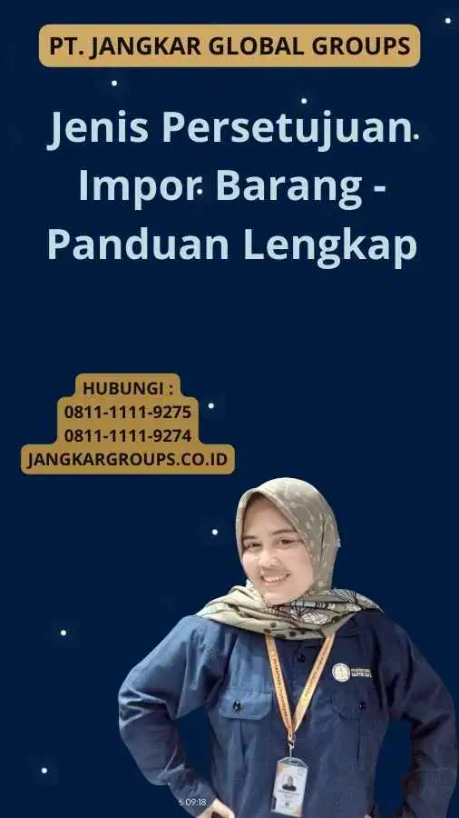 Jenis Persetujuan Impor Barang - Panduan Lengkap