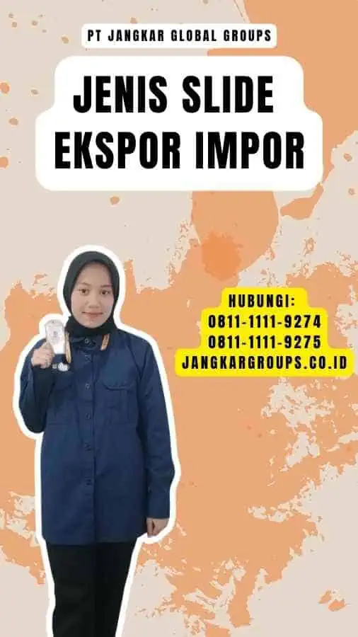 Jenis Slide Ekspor Impor