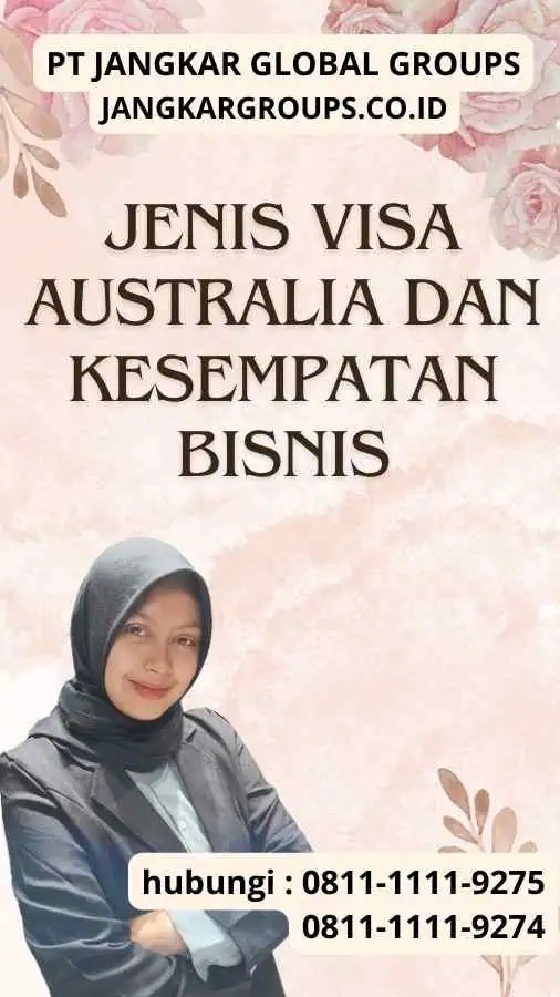 Jenis Visa Australia Dan Kesempatan Bisnis