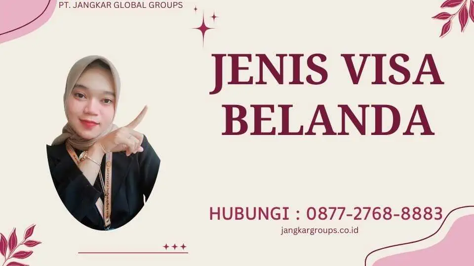 Jenis Visa Belanda