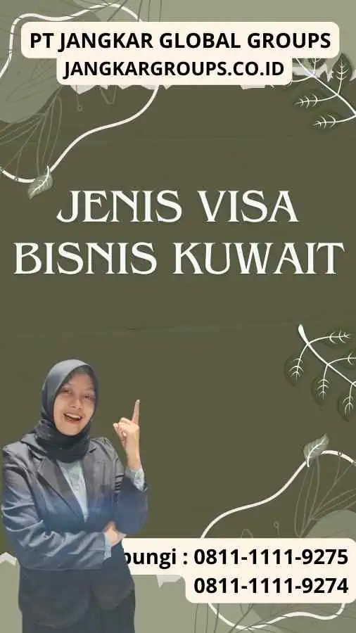 Jenis Visa Bisnis Kuwait