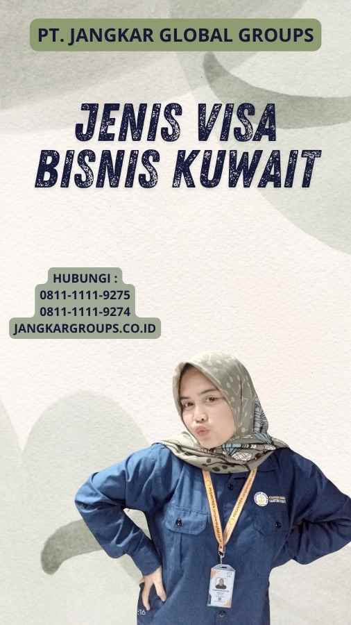 Jenis Visa Bisnis Kuwait