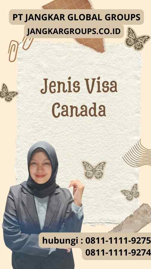 Jenis Visa Canada