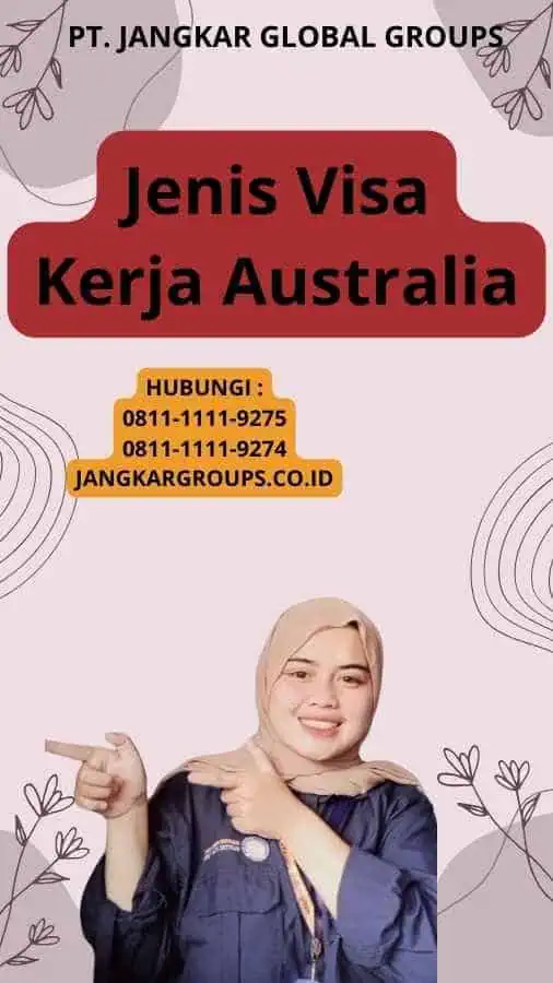 Jenis Visa Kerja Australia