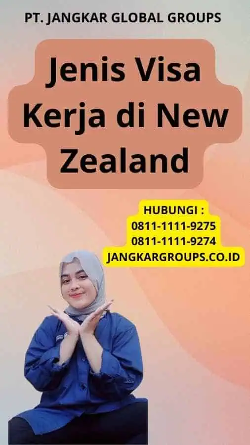 Jenis Visa Kerja di New Zealand