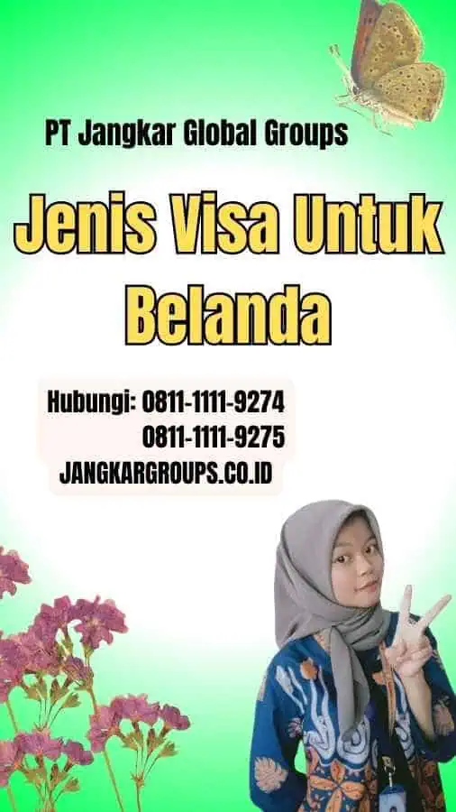 Jenis Visa Untuk Belanda