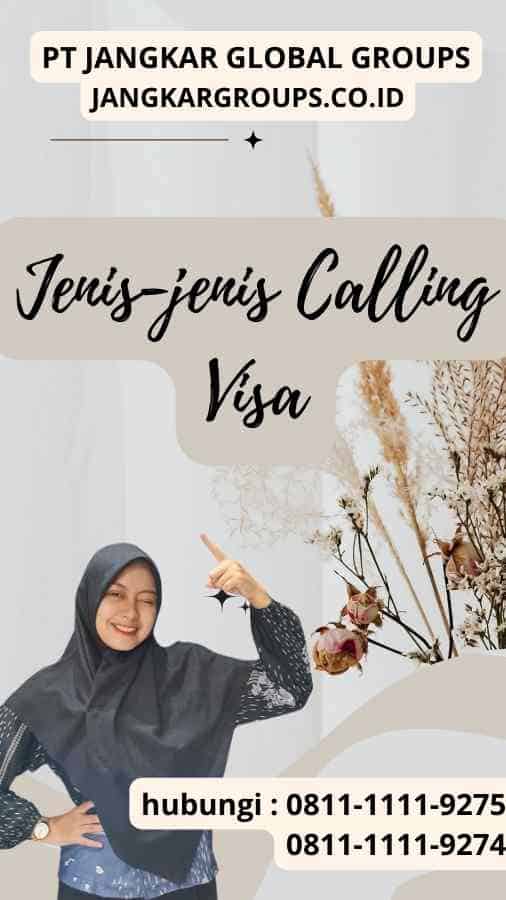 Jenis-jenis Calling Visa