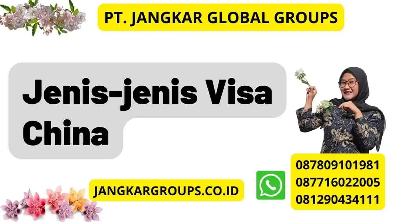 Jenis-jenis Visa China