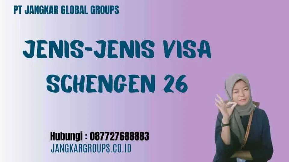 Jenis-jenis Visa Schengen 26