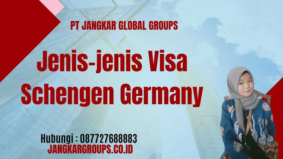 Jenis-jenis Visa Schengen Germany